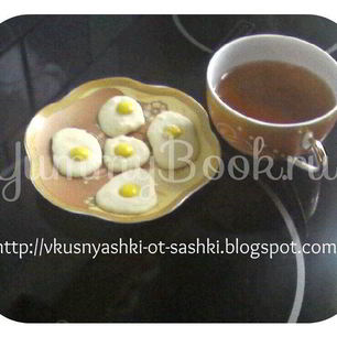 Рецепт Конфет Глазунья к чаю