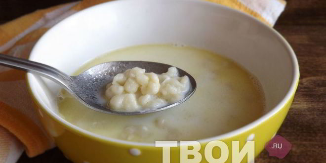 Рецепт молочного супа с клецками