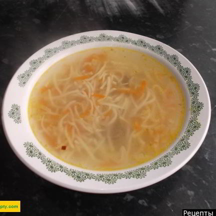 Рецепт Супа с домашней лапшой